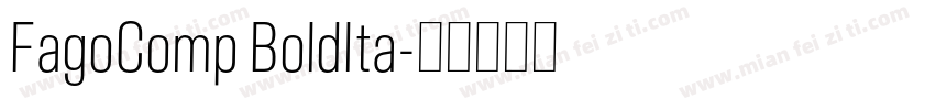 FagoComp BoldIta字体转换